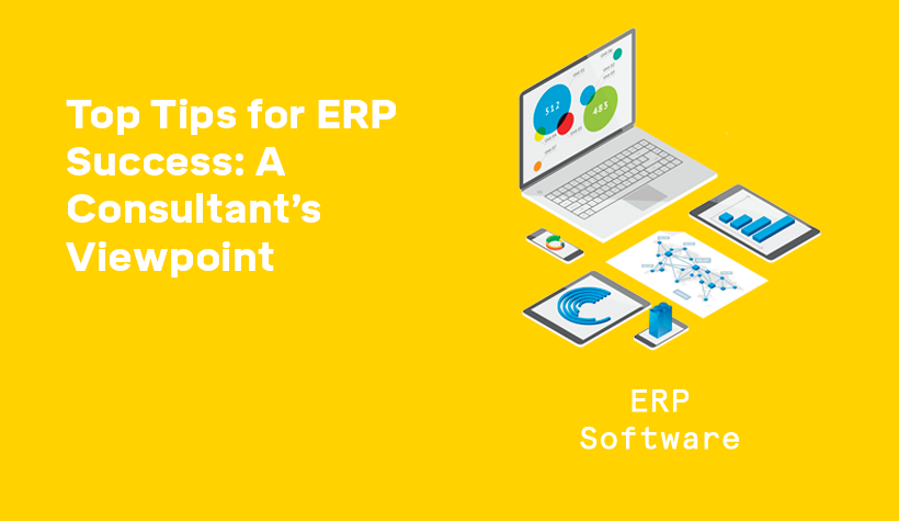 Top-Tips-for-ERP-Success-A-Consultants-Viewpoint-1
